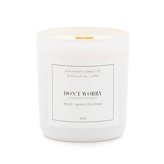 White Linen / Wedding Collection - Don't Worry 16oz