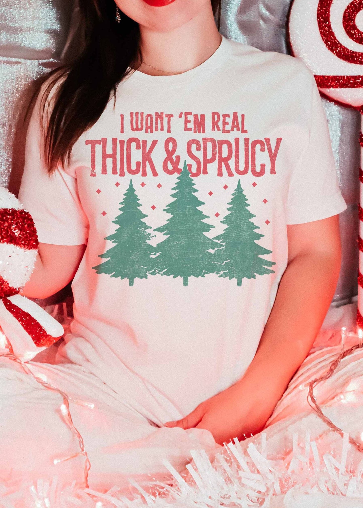 Real Thick & Sprucy Tee