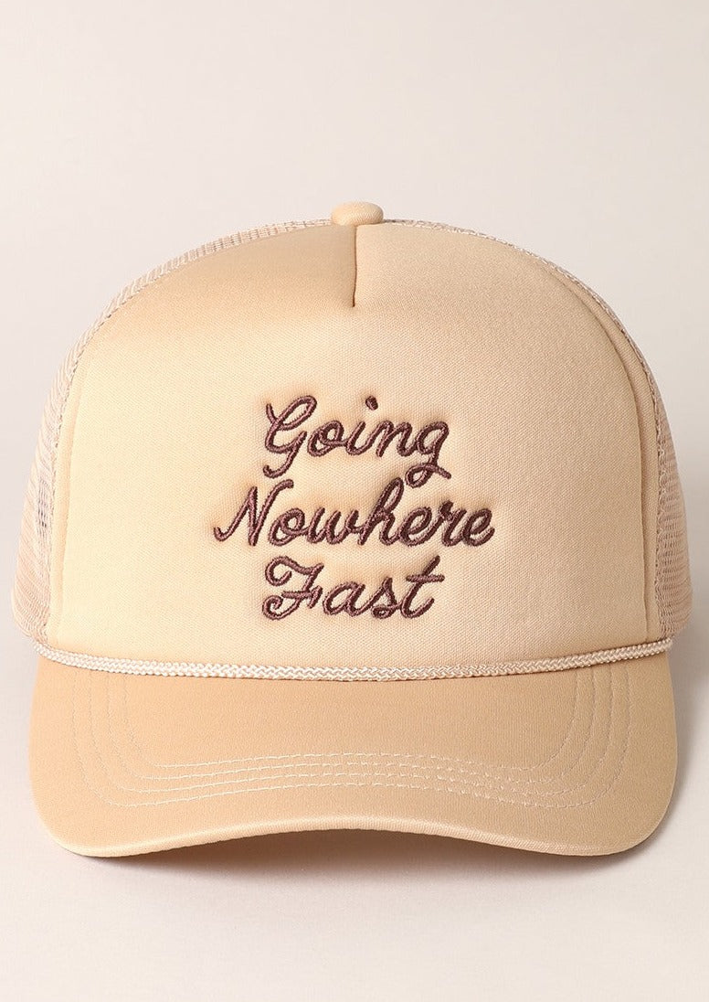 Going Nowhere Fast Trucker Hat