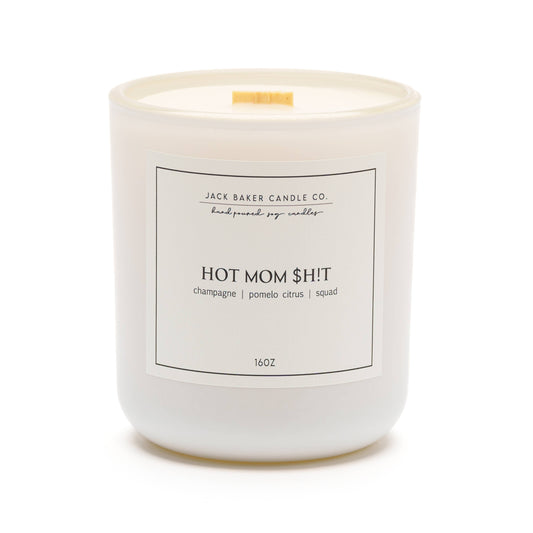 White Linen Collection - Hot Mom $h!t 16 oz
