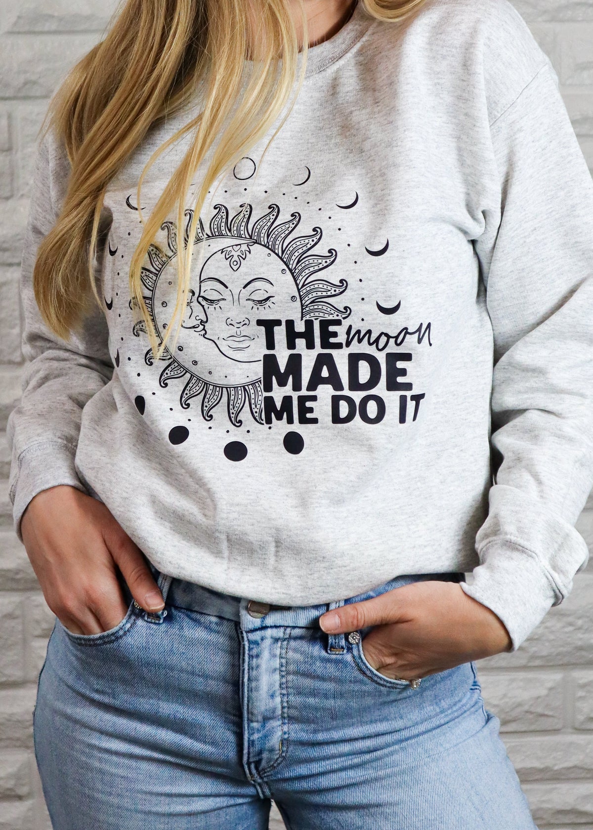 Moon Made Me Do It Sweatshirt